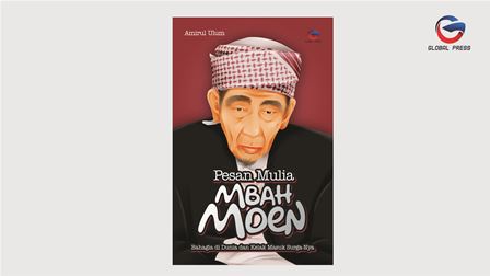 Pesan Mulia MBah Moen
